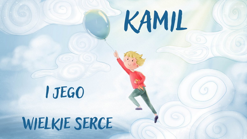 Kamil-i-jego-wielkie-serce